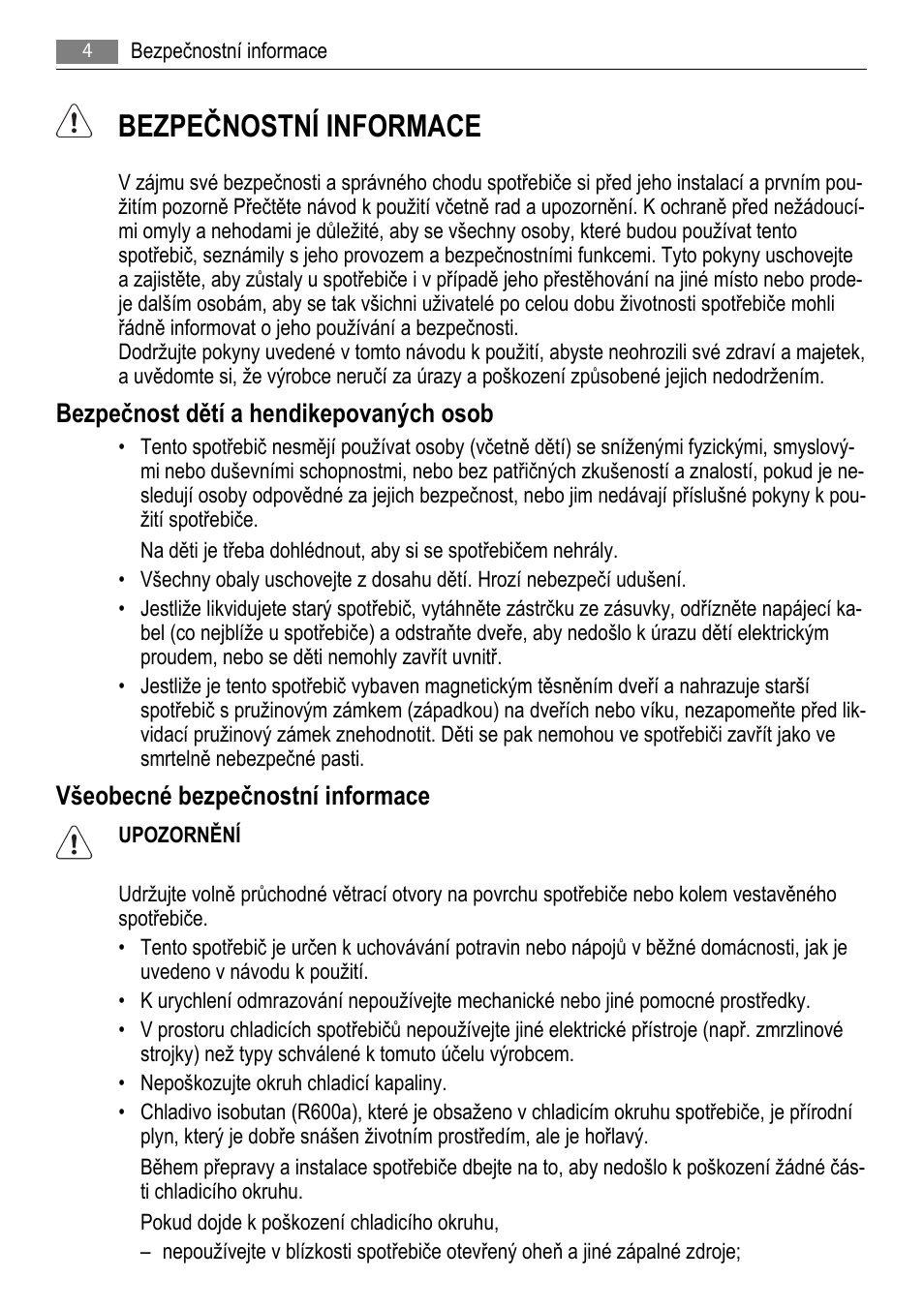 Bezpečnostní informace, Bezpečnost dětí a hendikepovaných osob, Všeobecné bezpečnostní informace | AEG SCS81800F0 User Manual | Page 4 / 100
