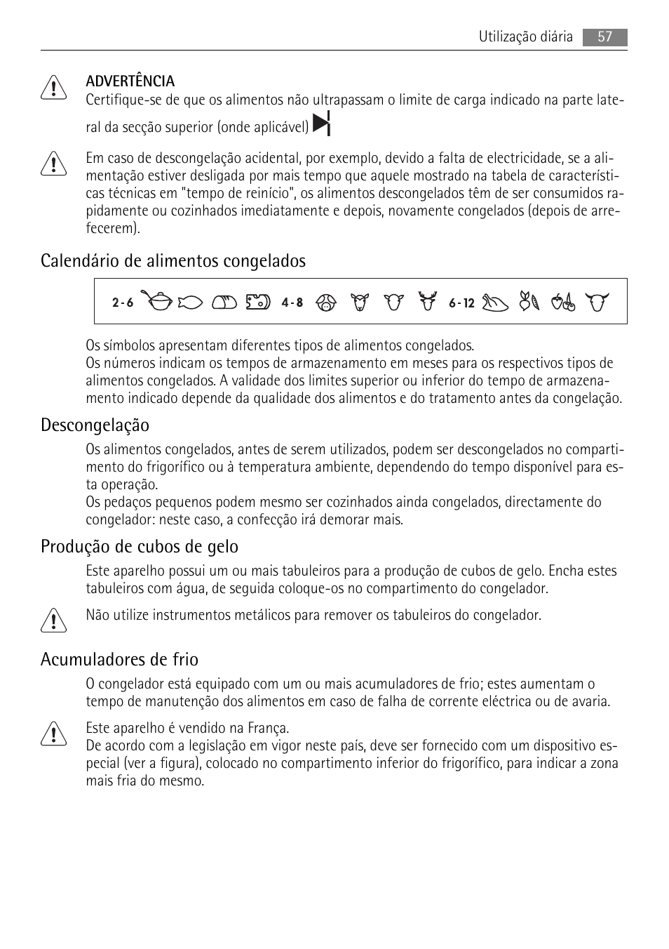 Calendário de alimentos congelados, Descongelação, Produção de cubos de gelo | Acumuladores de frio | AEG SCS81800F0 User Manual | Page 57 / 100