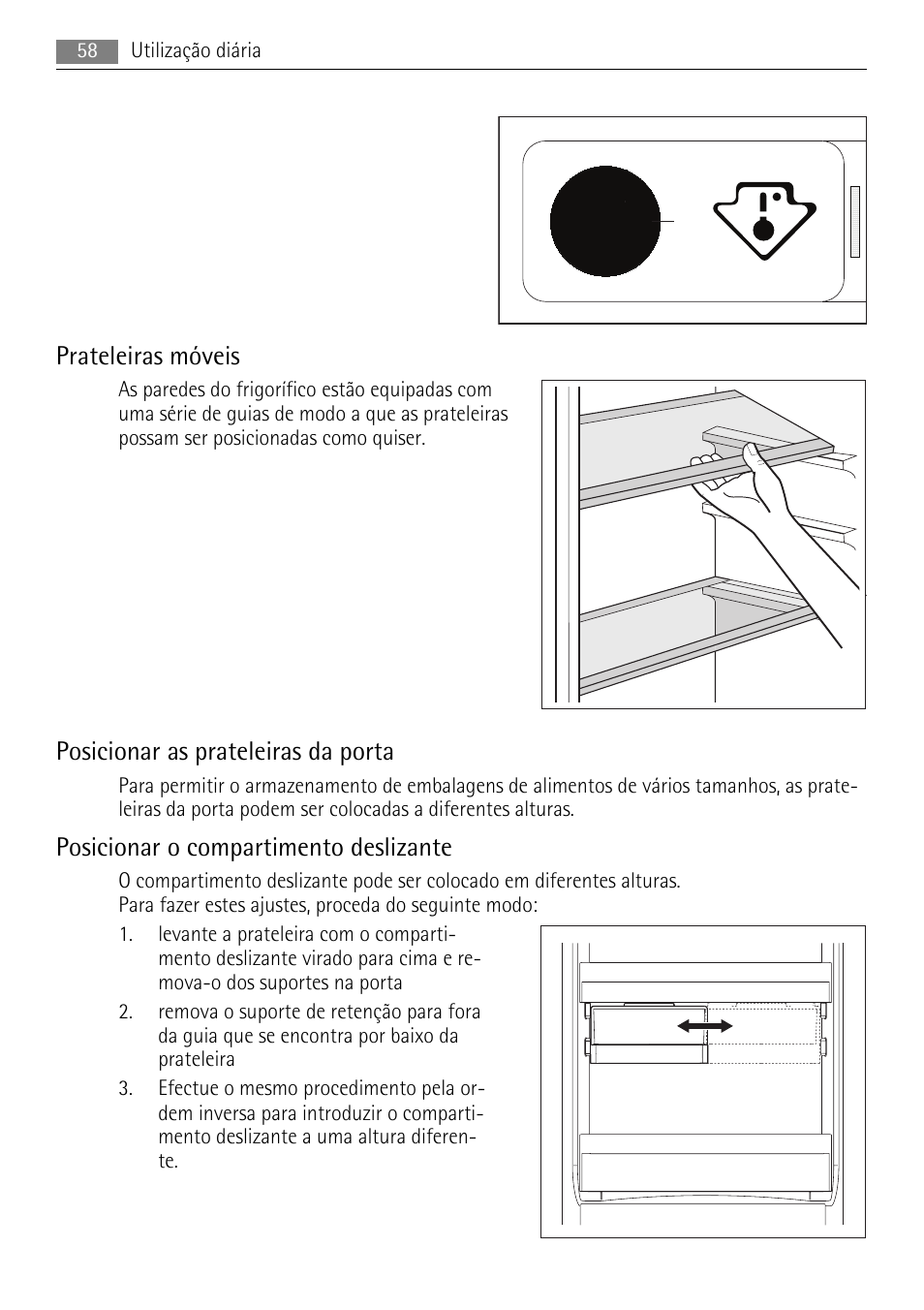 Prateleiras móveis, Posicionar as prateleiras da porta, Posicionar o compartimento deslizante | AEG SCS81800F0 User Manual | Page 58 / 100