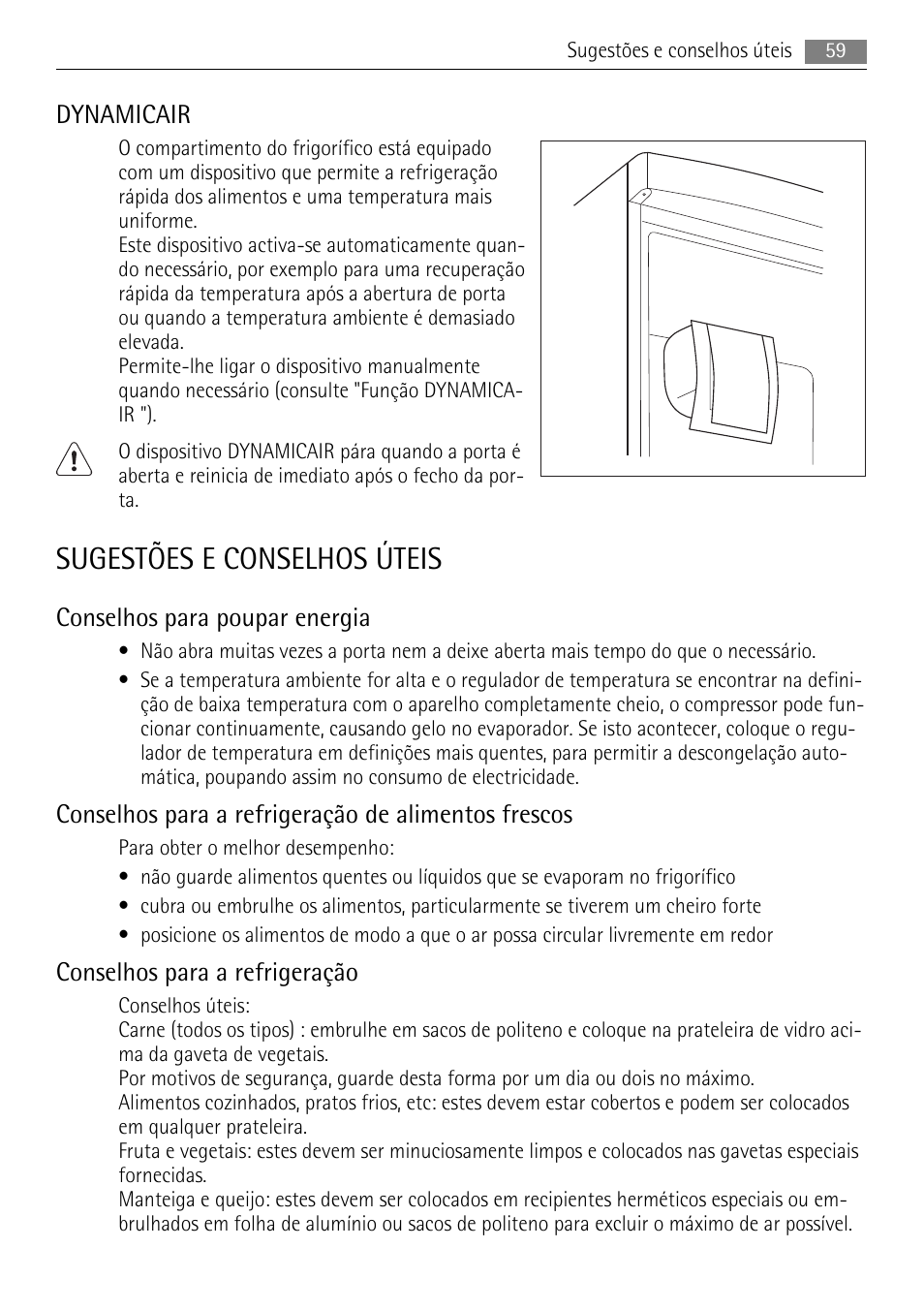 Sugestões e conselhos úteis, Dynamicair, Conselhos para poupar energia | Conselhos para a refrigeração de alimentos frescos, Conselhos para a refrigeração | AEG SCS81800F0 User Manual | Page 59 / 100