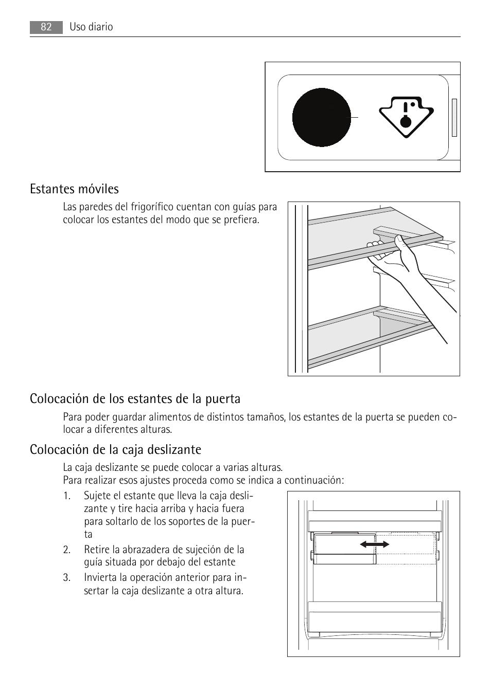 Estantes móviles, Colocación de los estantes de la puerta, Colocación de la caja deslizante | AEG SCS81800F0 User Manual | Page 82 / 100