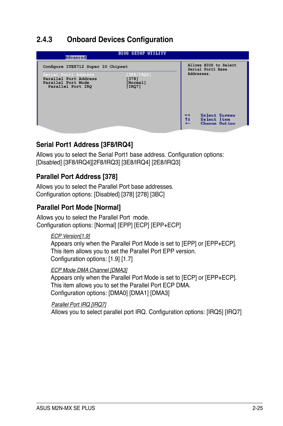 3 onboard devices configuration, Serial port1 address [3f8/irq4, Parallel port address [378 | Parallel port mode [normal | Asus M2N-MX SE PLUS User Manual | Page 69 / 90