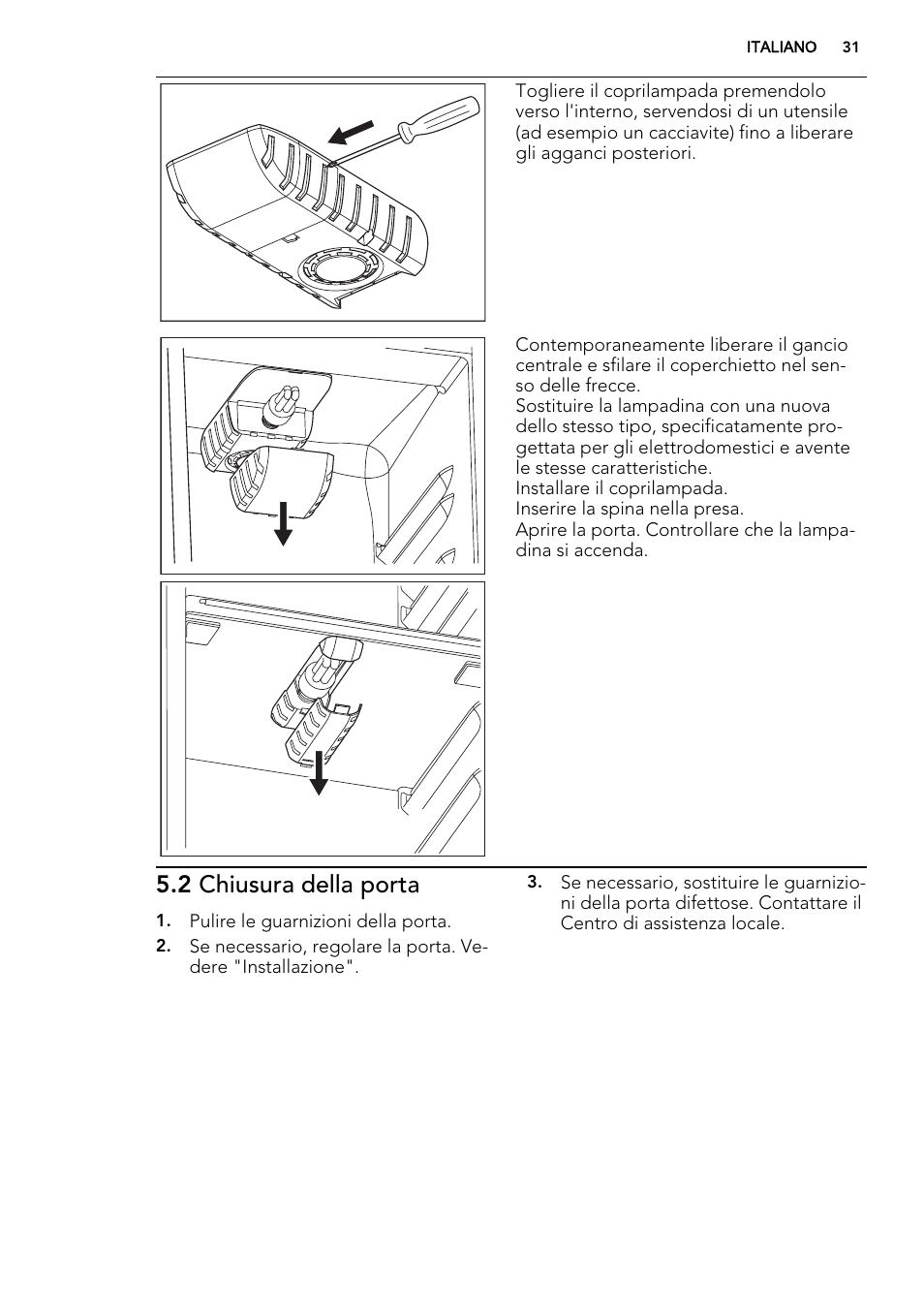 2 chiusura della porta | AEG SWD81800G1 User Manual | Page 31 / 76