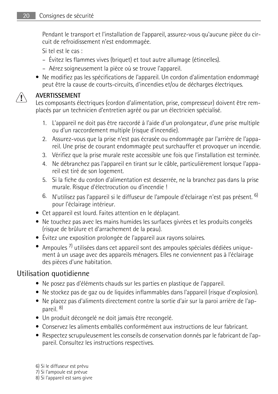 Utilisation quotidienne | AEG AGN81800F0 User Manual | Page 20 / 96