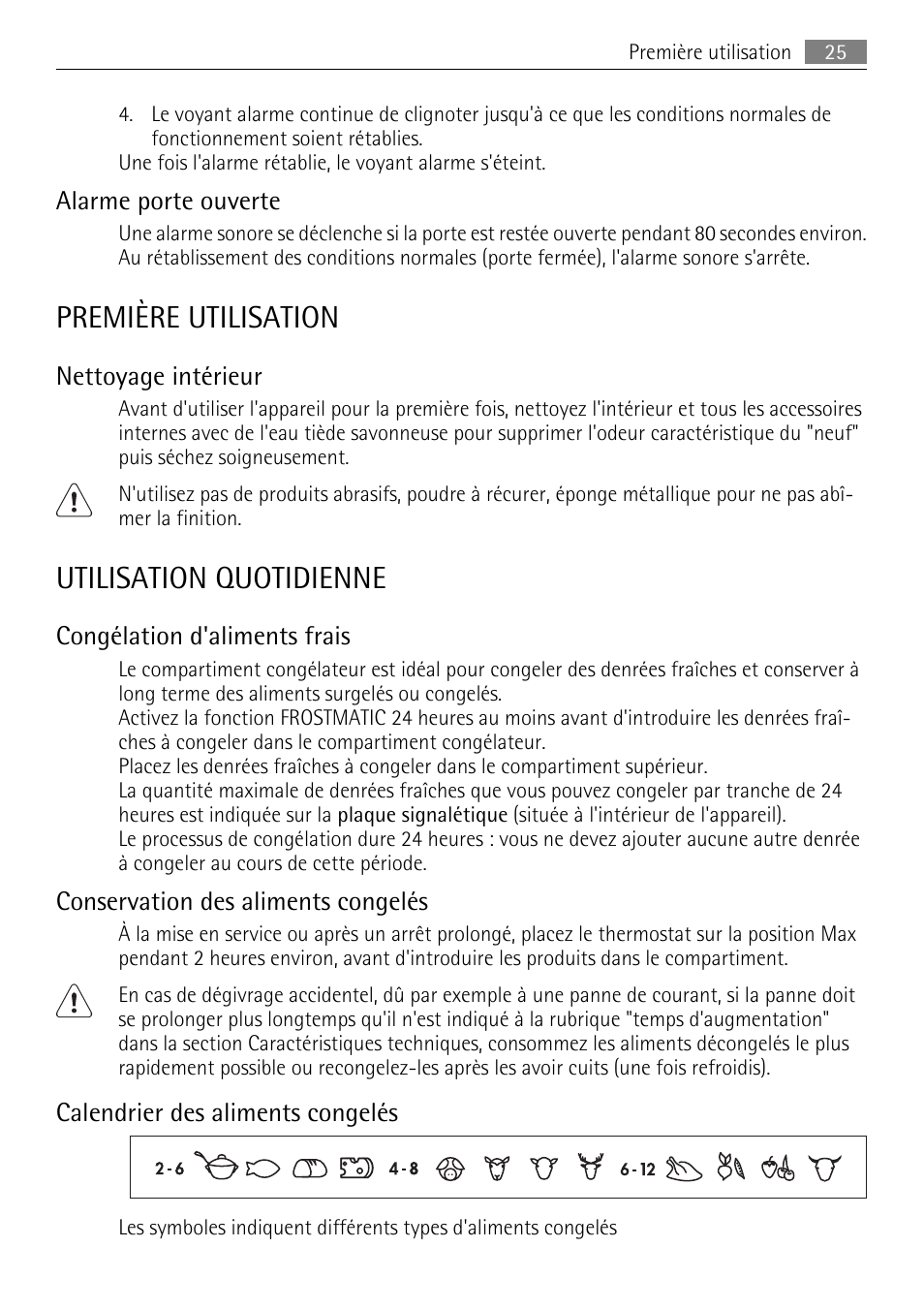 Première utilisation, Utilisation quotidienne, Alarme porte ouverte | Nettoyage intérieur, Congélation d'aliments frais, Conservation des aliments congelés, Calendrier des aliments congelés | AEG AGN81800F0 User Manual | Page 25 / 96