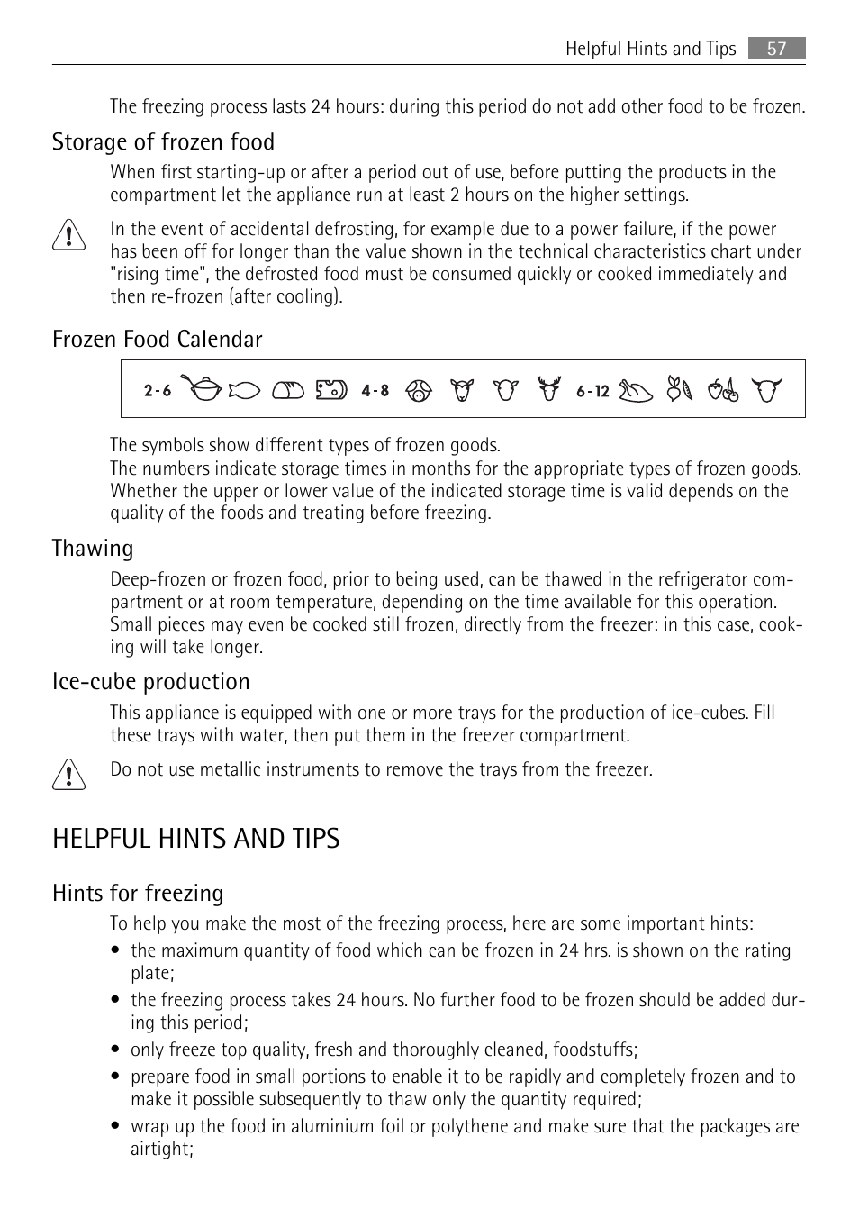 Helpful hints and tips, Storage of frozen food, Frozen food calendar | Thawing, Ice-cube production, Hints for freezing | AEG AGN81800F0 User Manual | Page 57 / 96