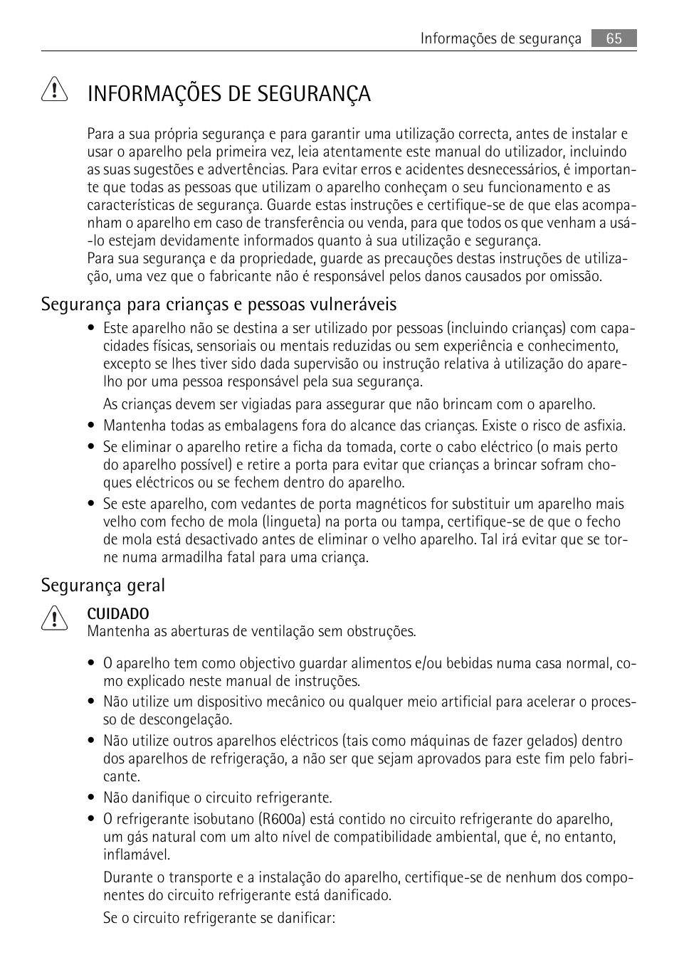 Informações de segurança, Segurança para crianças e pessoas vulneráveis, Segurança geral | AEG AGN81800F0 User Manual | Page 65 / 96