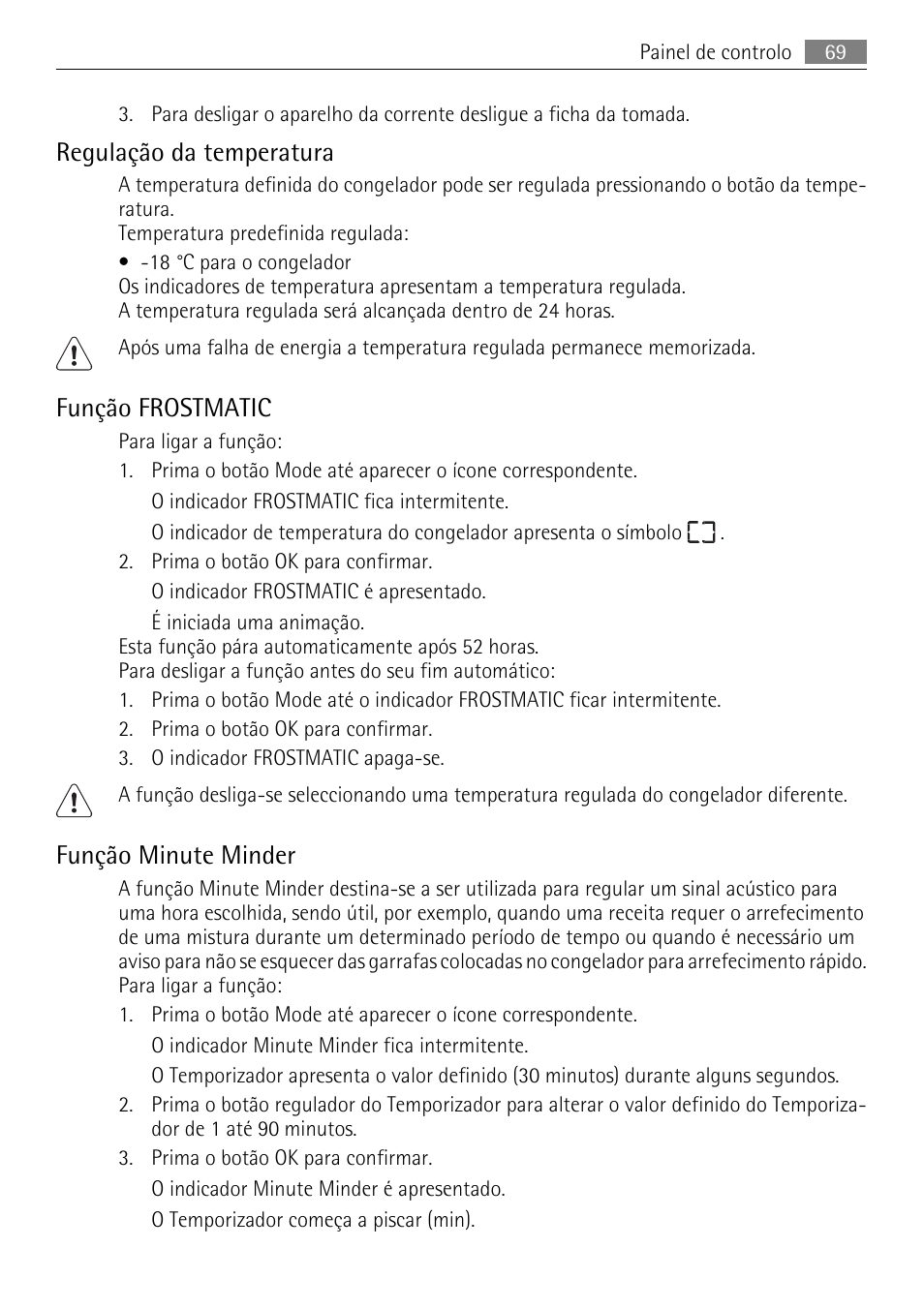 Regulação da temperatura, Função frostmatic, Função minute minder | AEG AGN81800F0 User Manual | Page 69 / 96