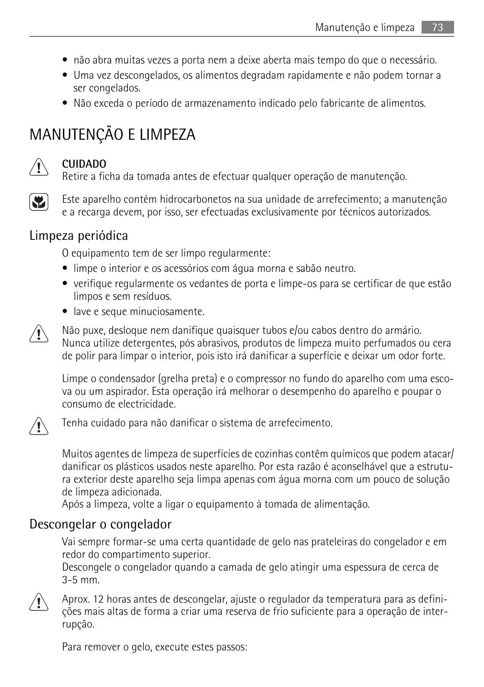 Manutenção e limpeza, Limpeza periódica, Descongelar o congelador | AEG AGN81800F0 User Manual | Page 73 / 96