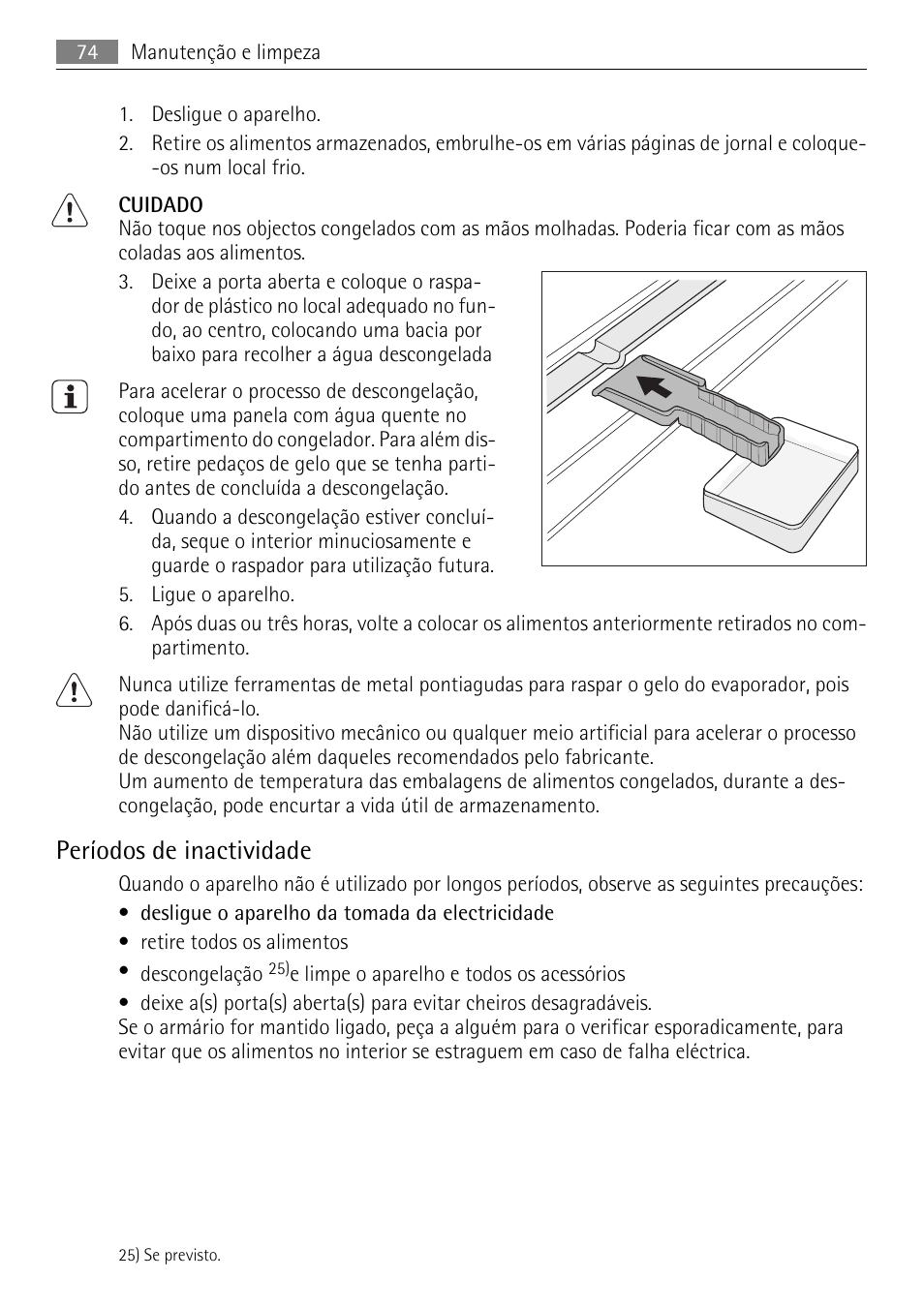 Períodos de inactividade | AEG AGN81800F0 User Manual | Page 74 / 96