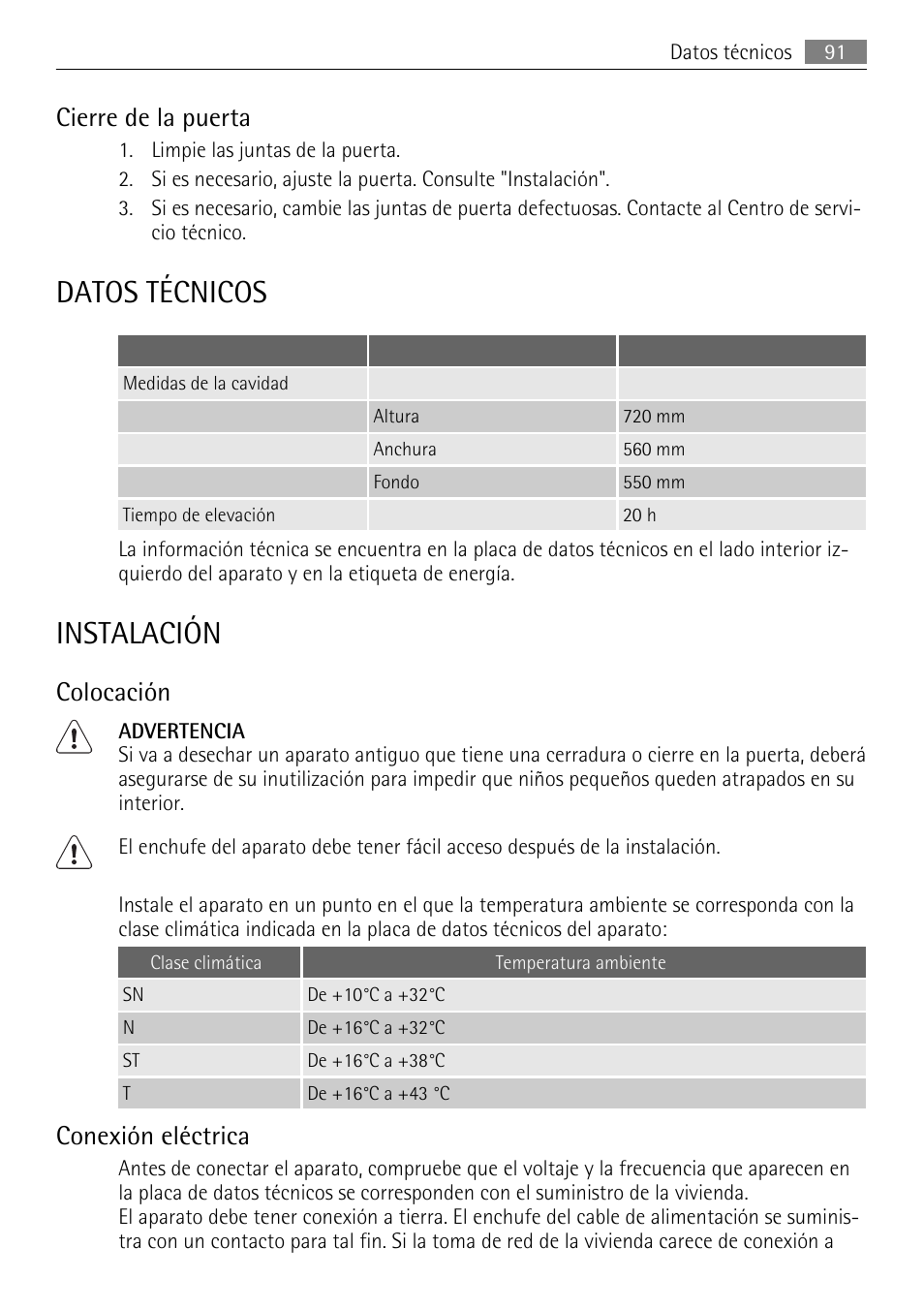 Datos técnicos, Instalación, Cierre de la puerta | Colocación, Conexión eléctrica | AEG AGN81800F0 User Manual | Page 91 / 96