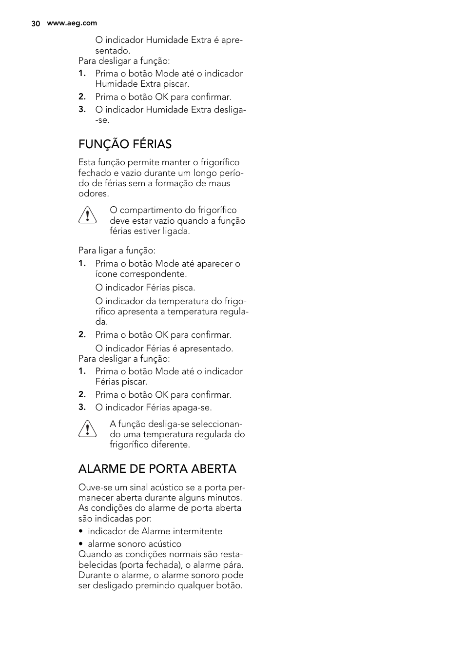 Função férias, Alarme de porta aberta | AEG S74010KDX0 User Manual | Page 30 / 72