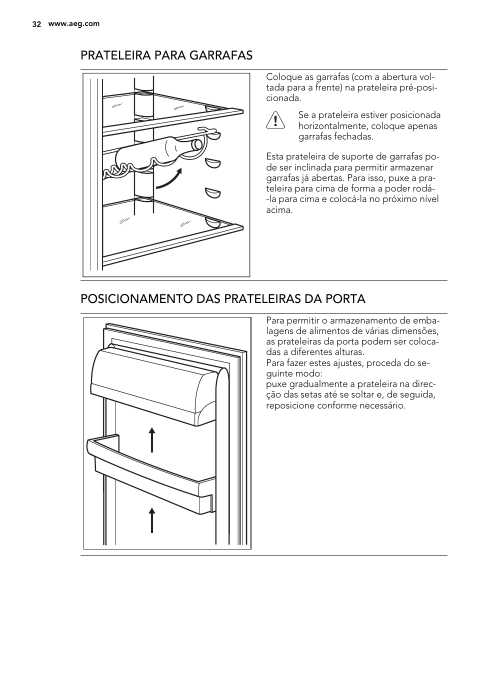 Prateleira para garrafas, Posicionamento das prateleiras da porta | AEG S74010KDX0 User Manual | Page 32 / 72