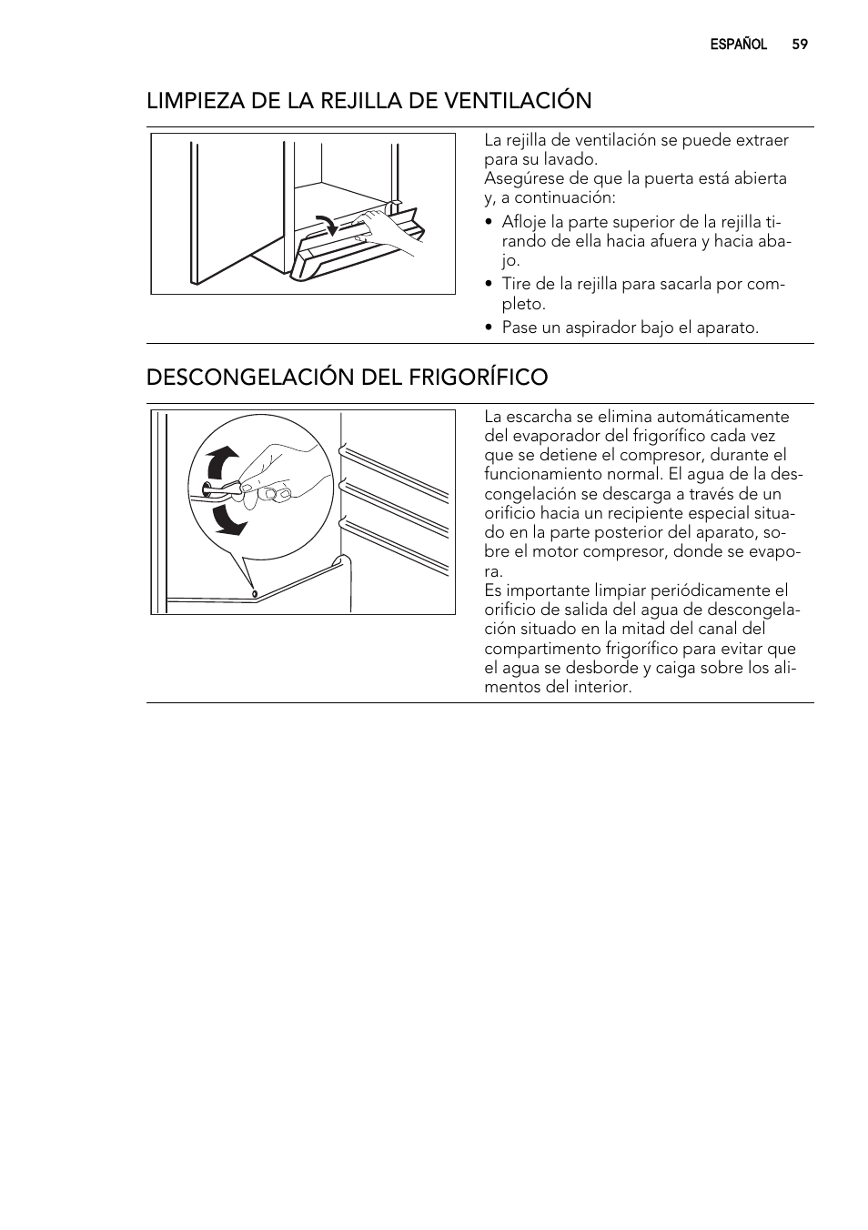 Limpieza de la rejilla de ventilación, Descongelación del frigorífico | AEG S74010KDX0 User Manual | Page 59 / 72