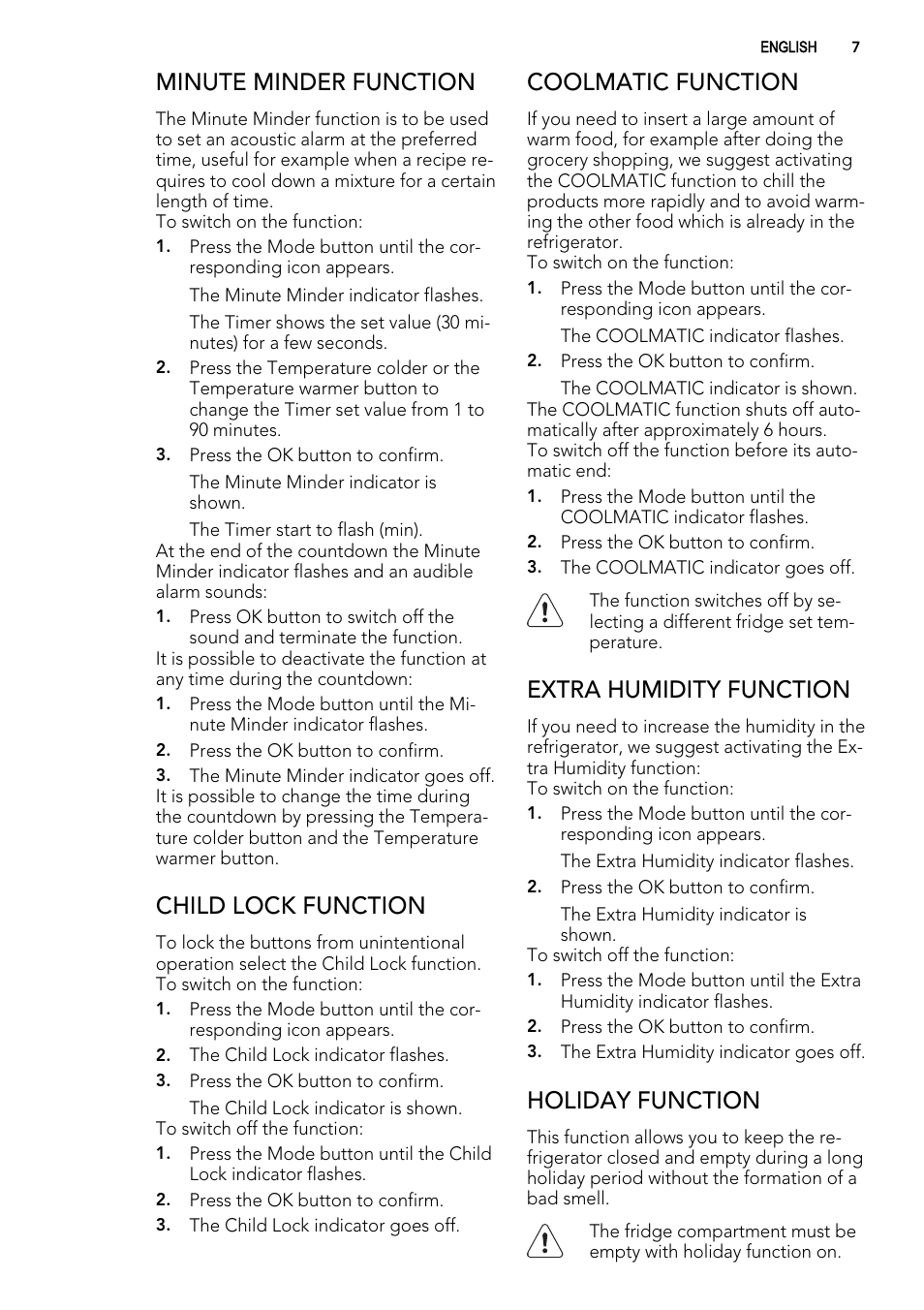 Minute minder function, Child lock function, Coolmatic function | Extra humidity function, Holiday function | AEG S74010KDX0 User Manual | Page 7 / 72