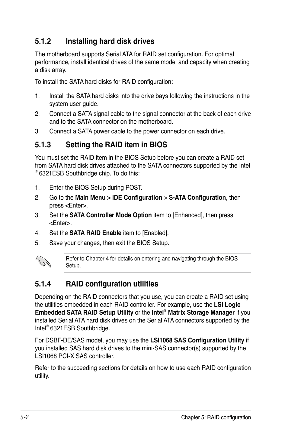 2 installing hard disk drives, 3 setting the raid item in bios, 4 raid configuration utilities | Asus Motherboard DSBF-DE/SAS User Manual | Page 116 / 206