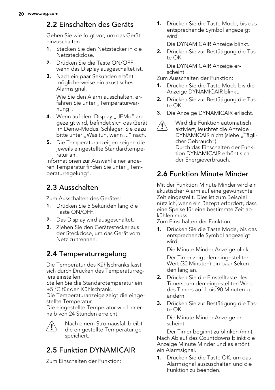 2 einschalten des geräts, 3 ausschalten, 4 temperaturregelung | 5 funktion dynamicair, 6 funktion minute minder | AEG SKD71800S1 User Manual | Page 20 / 48