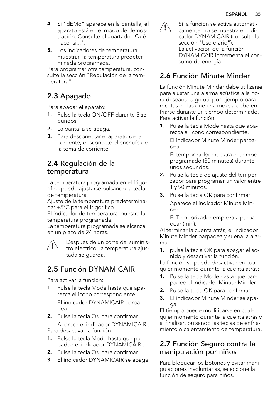3 apagado, 4 regulación de la temperatura, 5 función dynamicair | 6 función minute minder, 7 función seguro contra la manipulación por niños | AEG SKD71800S1 User Manual | Page 35 / 48