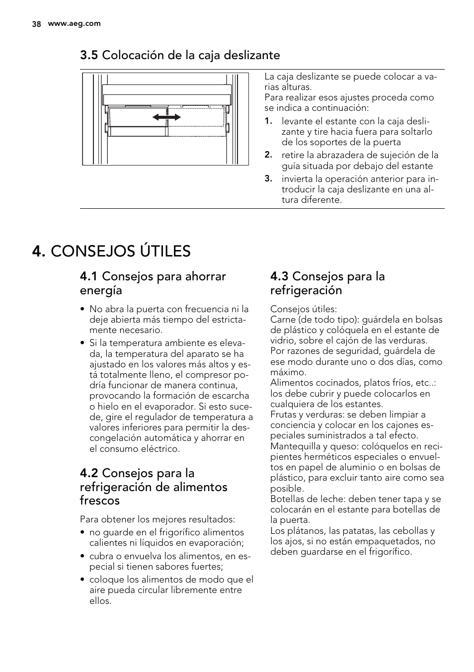 Consejos útiles, 5 colocación de la caja deslizante, 1 consejos para ahorrar energía | 3 consejos para la refrigeración | AEG SKD71800S1 User Manual | Page 38 / 48