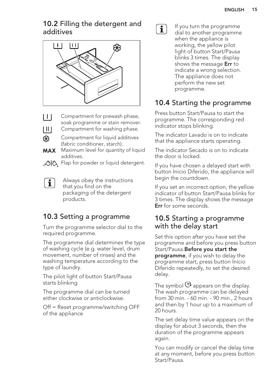 2 filling the detergent and additives, 3 setting a programme, 4 starting the programme | 5 starting a programme with the delay start | AEG L61270WDBI User Manual | Page 15 / 76