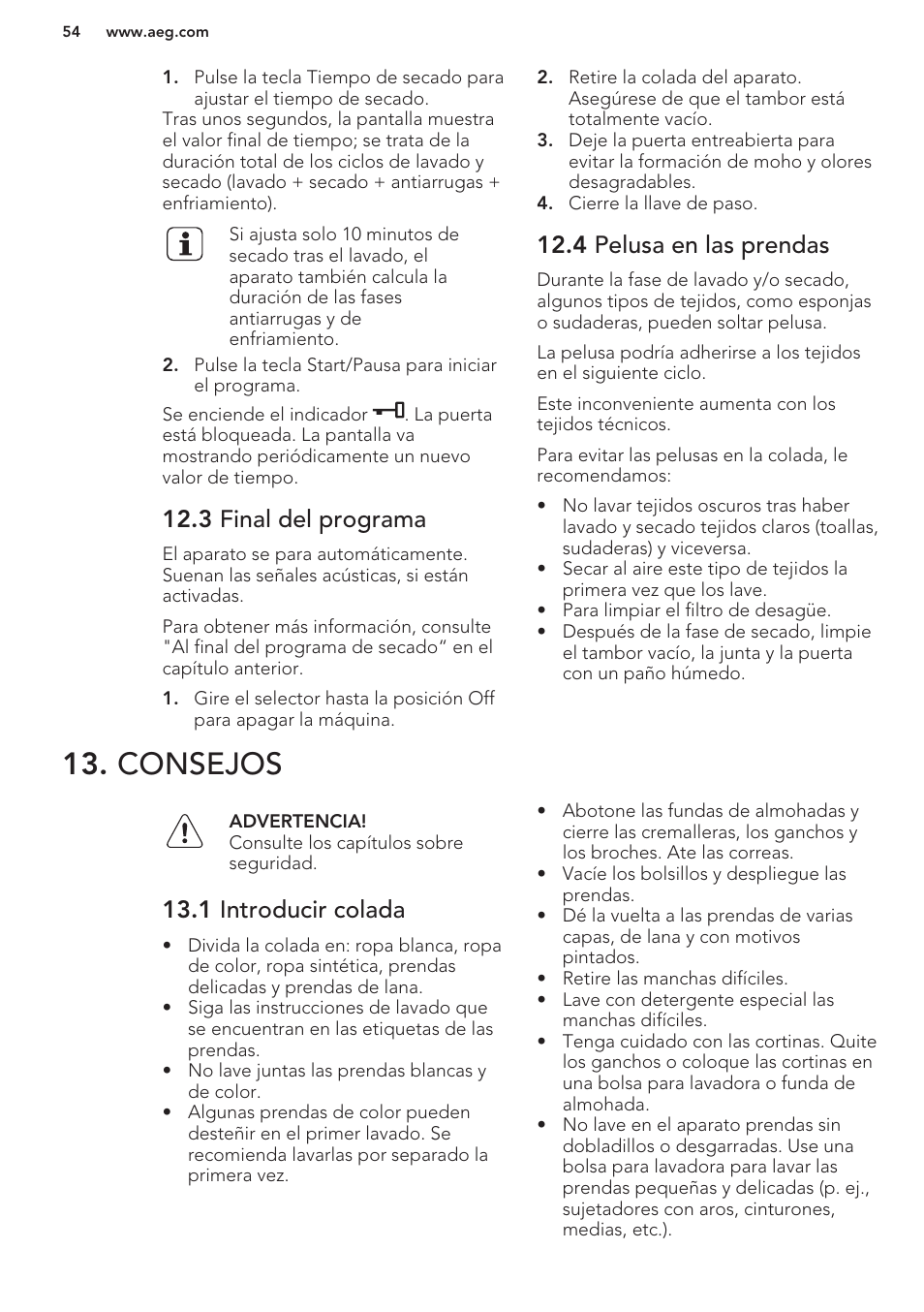 3 final del programa, 4 pelusa en las prendas, Consejos | 1 introducir colada | AEG L61270WDBI User Manual | Page 54 / 76