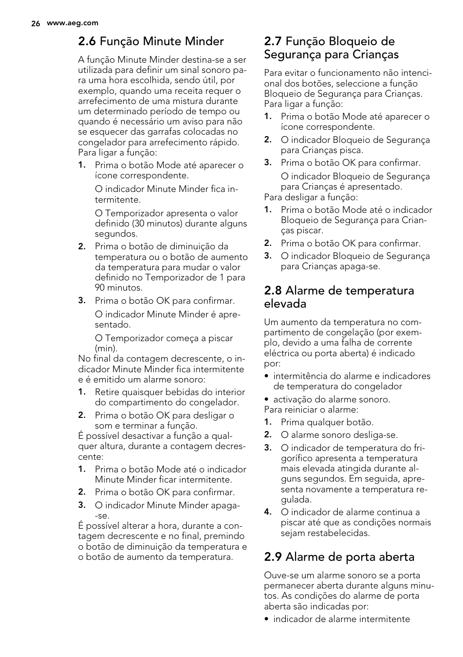 6 função minute minder, 7 função bloqueio de segurança para crianças, 8 alarme de temperatura elevada | 9 alarme de porta aberta | AEG A82700GNX0 User Manual | Page 26 / 64