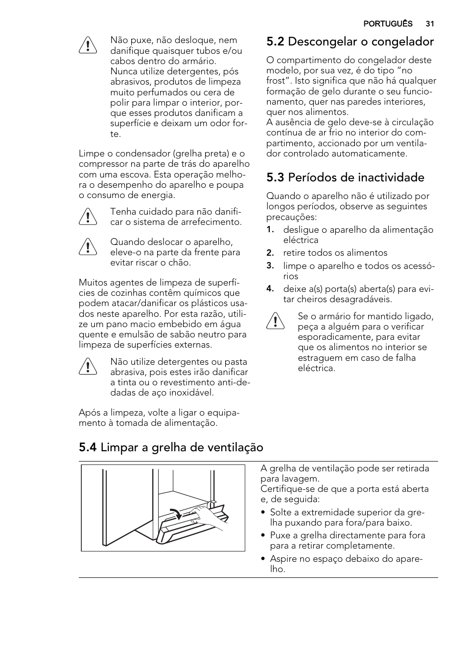 2 descongelar o congelador, 3 períodos de inactividade, 4 limpar a grelha de ventilação | AEG A82700GNX0 User Manual | Page 31 / 64