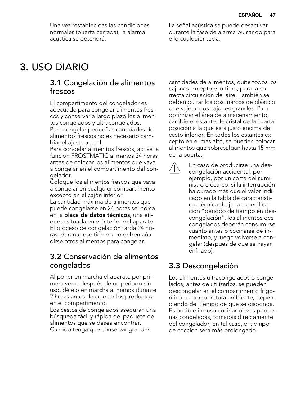 Uso diario, 1 congelación de alimentos frescos, 2 conservación de alimentos congelados | 3 descongelación | AEG A82700GNX0 User Manual | Page 47 / 64