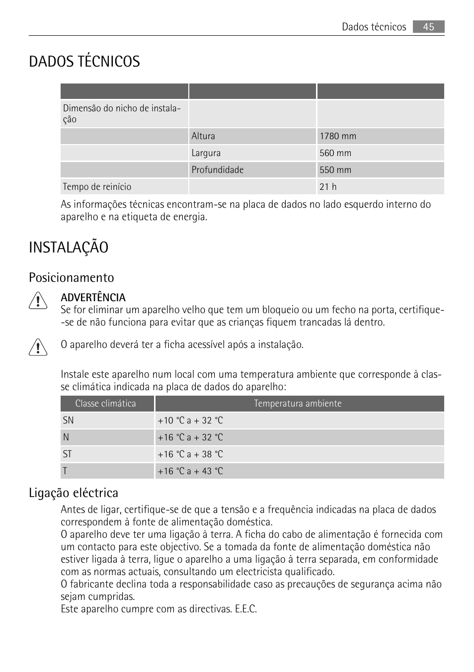 Dados técnicos, Instalação, Posicionamento | Ligação eléctrica | AEG AGN71200F0 User Manual | Page 45 / 76