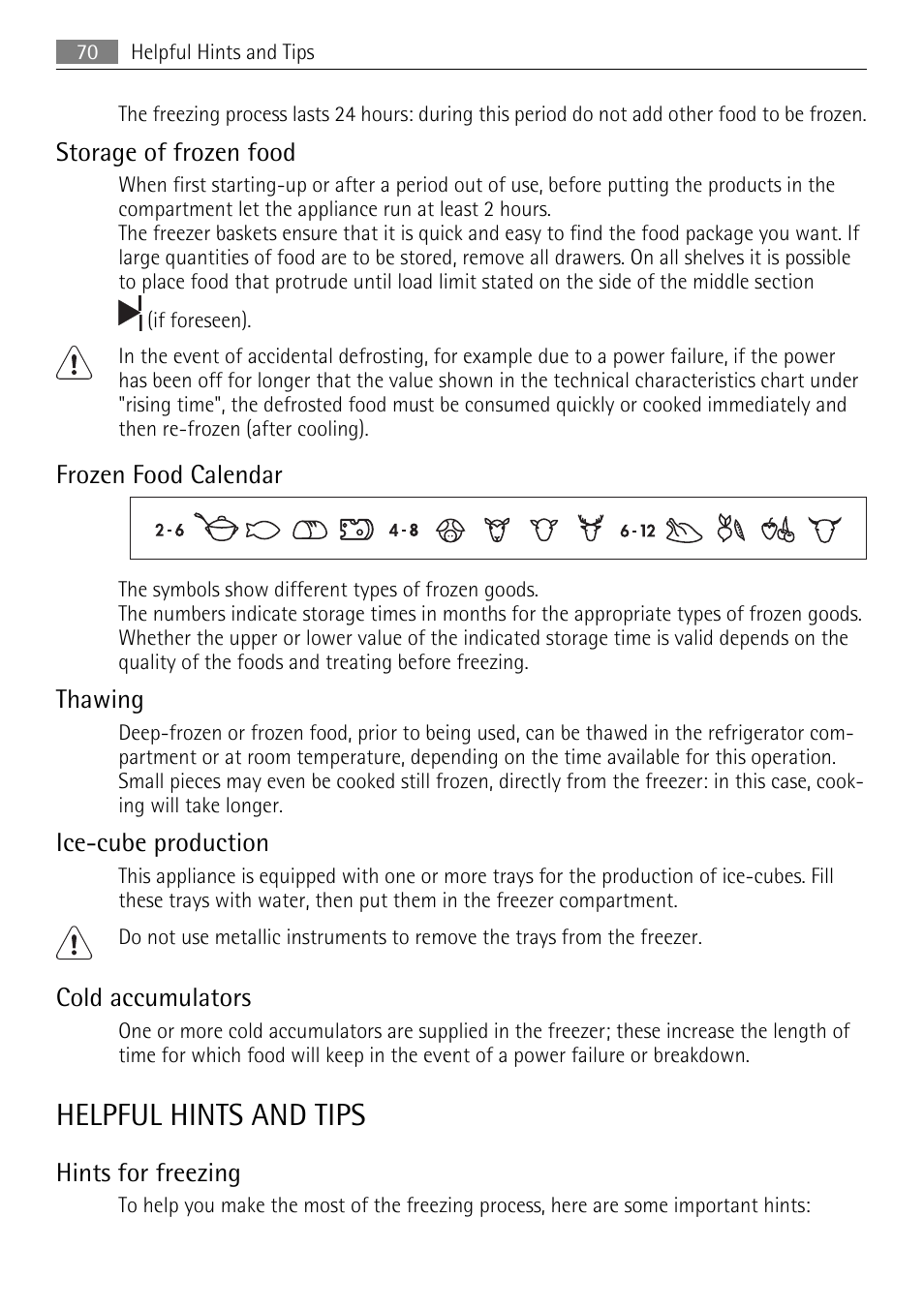 Helpful hints and tips, Storage of frozen food, Frozen food calendar | Thawing, Ice-cube production, Cold accumulators, Hints for freezing | AEG AGN71200F0 User Manual | Page 70 / 76