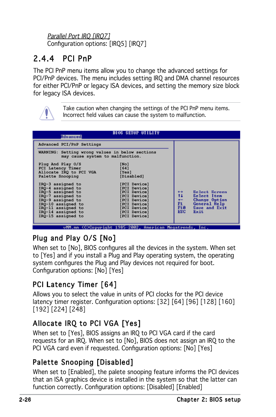 4 pci pnp, Plug and play o/s [no, Pci latency timer [64 | Allocate irq to pci vga [yes, Palette snooping [disabled | Asus M2N-MX SE User Manual | Page 68 / 88