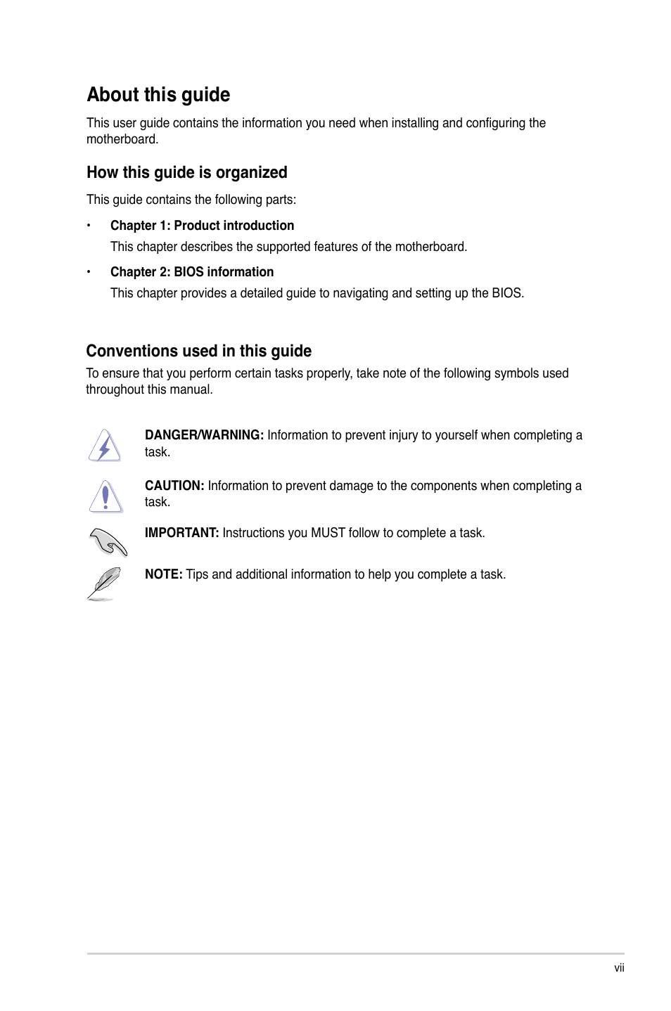 About this guide, Conventions used in this guide, How this guide is organized | Asus E7241 User Manual | Page 7 / 78