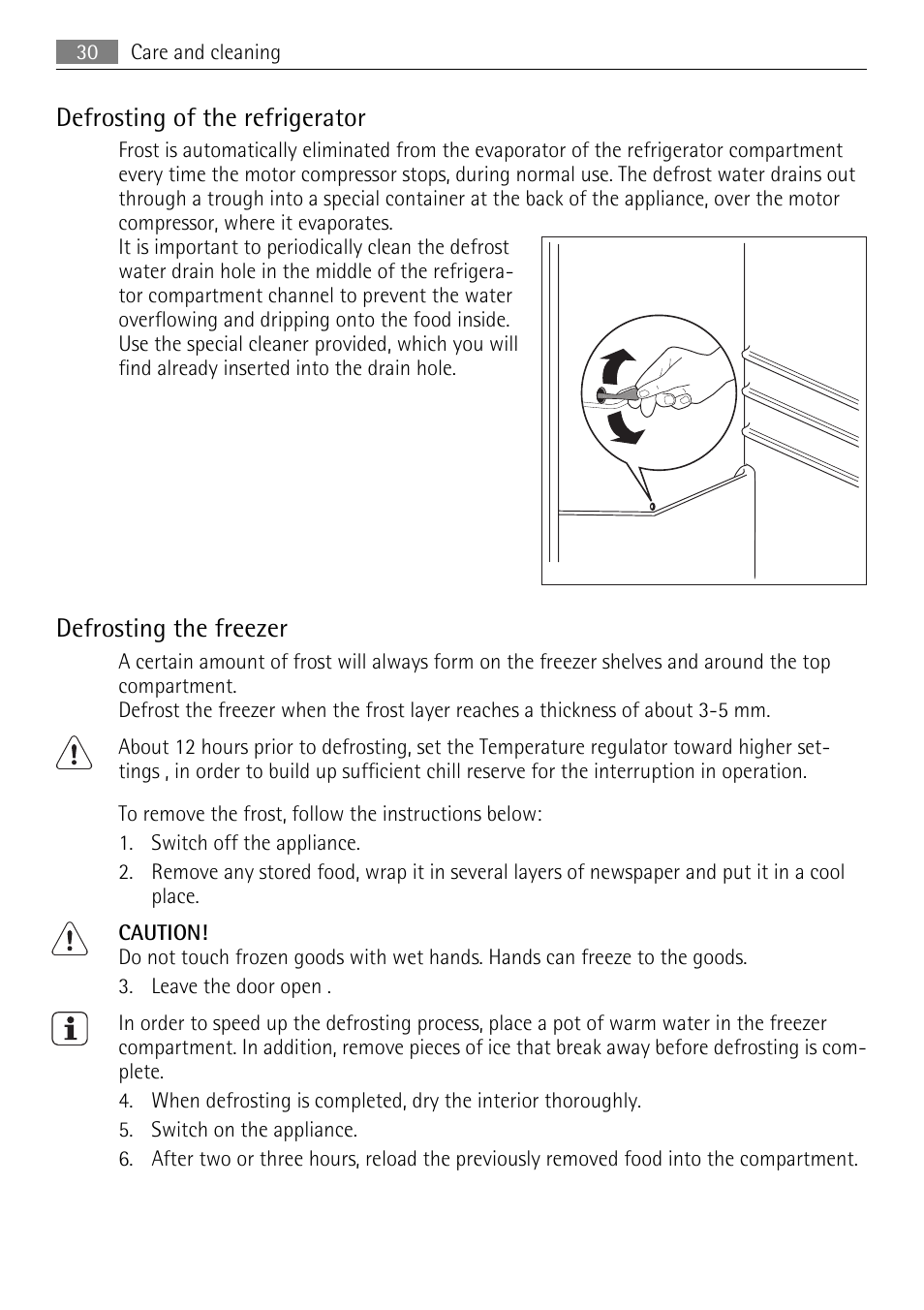 Defrosting of the refrigerator, Defrosting the freezer | AEG SKS68240F0 User Manual | Page 30 / 84