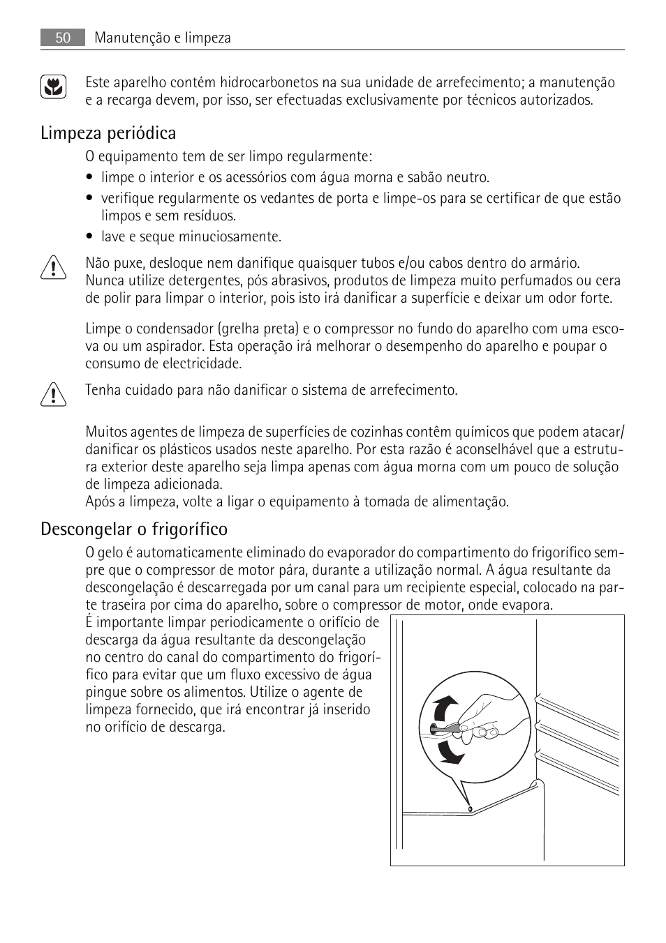 Limpeza periódica, Descongelar o frigorífico | AEG SKS68240F0 User Manual | Page 50 / 84