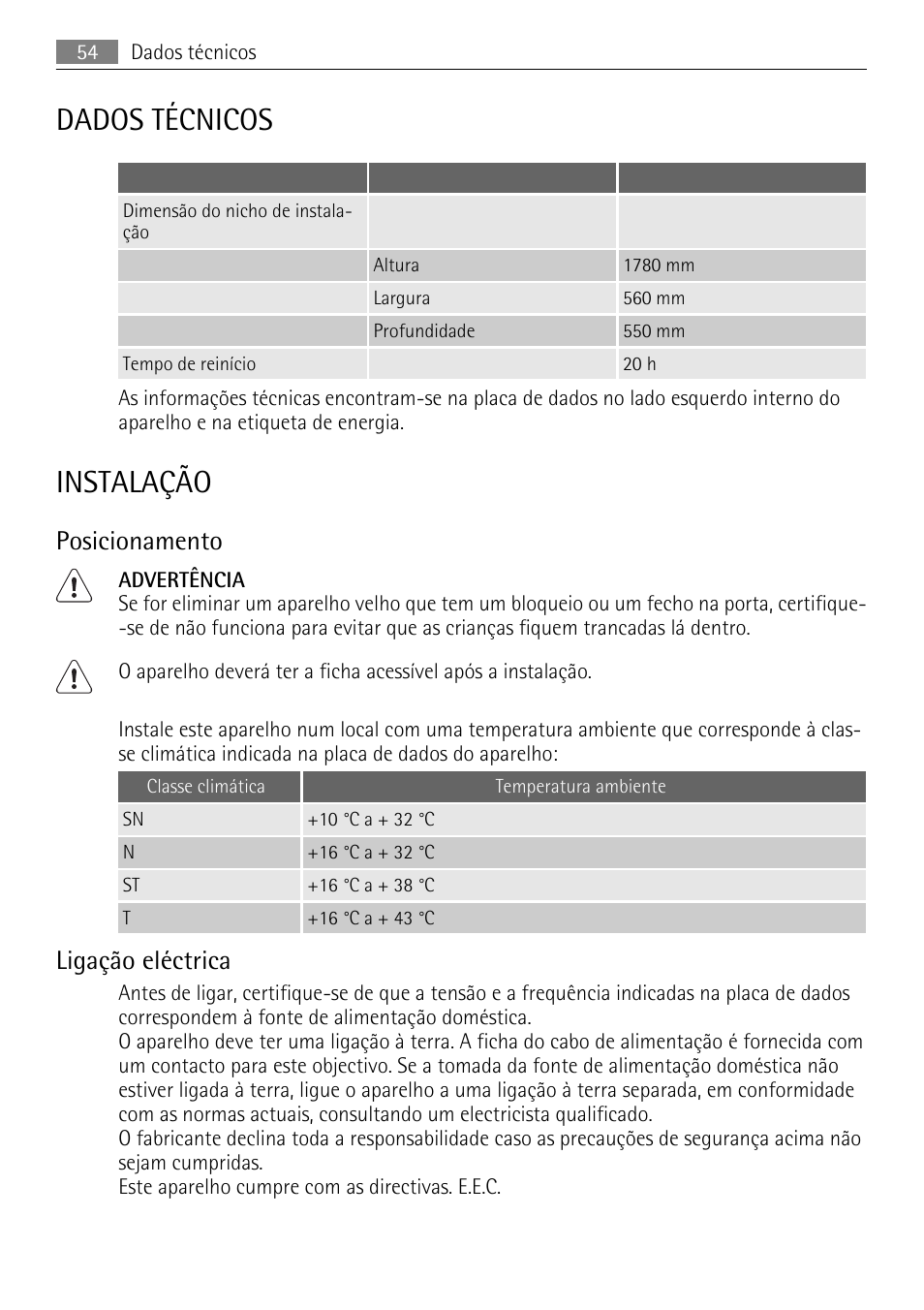 Dados técnicos, Instalação, Posicionamento | Ligação eléctrica | AEG SKS68240F0 User Manual | Page 54 / 84