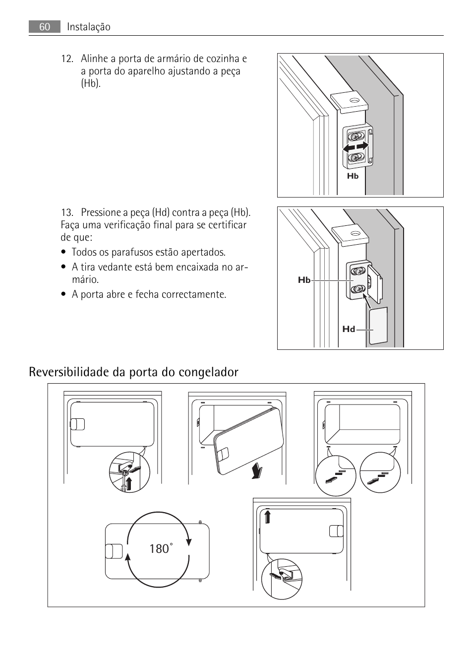 Reversibilidade da porta do congelador 180 | AEG SKS68240F0 User Manual | Page 60 / 84