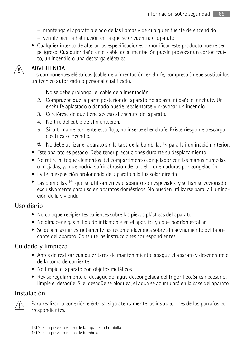 Uso diario, Cuidado y limpieza, Instalación | AEG SKS68240F0 User Manual | Page 65 / 84