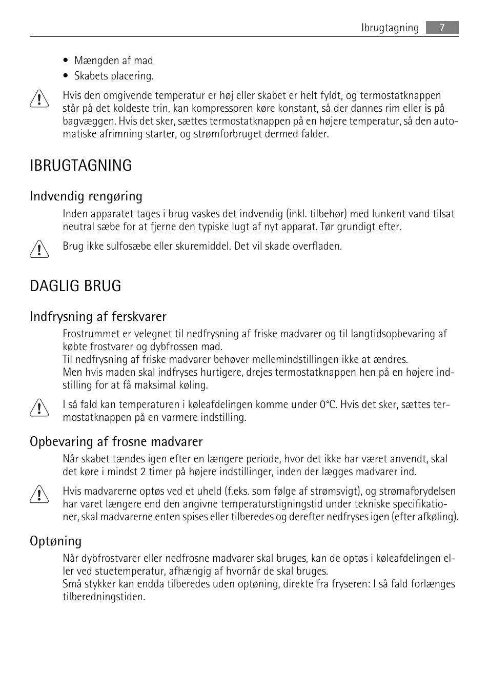 Ibrugtagning, Daglig brug, Indvendig rengøring | Indfrysning af ferskvarer, Opbevaring af frosne madvarer, Optøning | AEG SKS68240F0 User Manual | Page 7 / 84