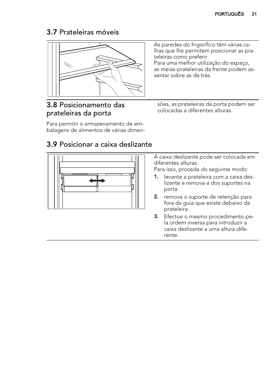 7 prateleiras móveis, 8 posicionamento das prateleiras da porta, 9 posicionar a caixa deslizante | AEG SCS81800C0 User Manual | Page 31 / 72