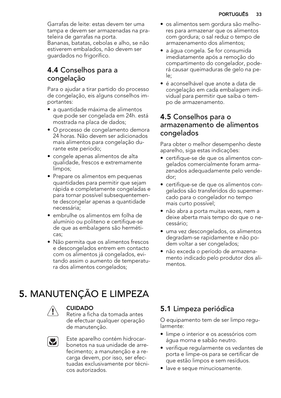 Manutenção e limpeza, 4 conselhos para a congelação, 1 limpeza periódica | AEG SCS81800C0 User Manual | Page 33 / 72