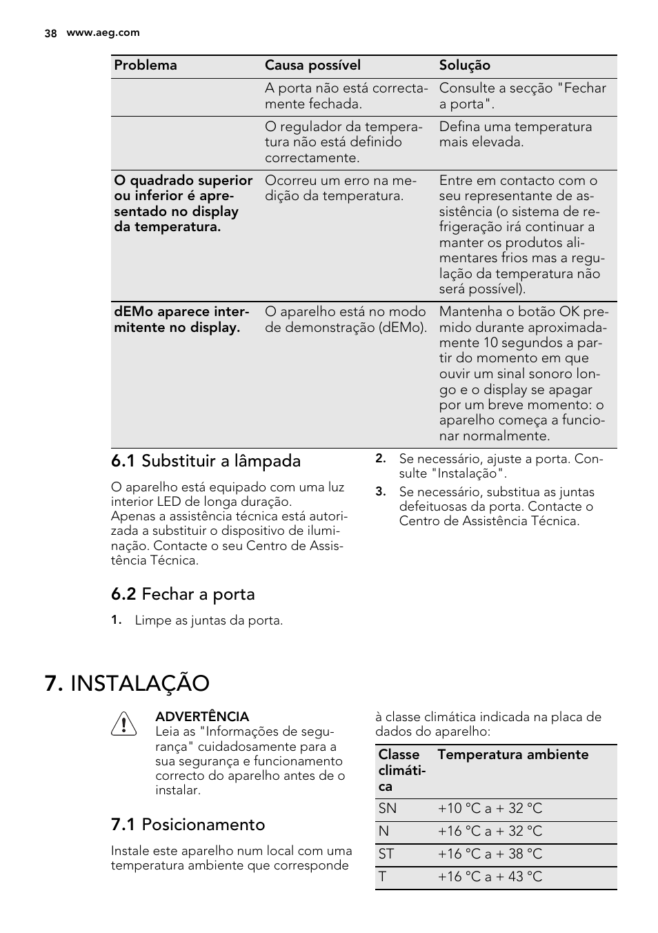 Instalação, 1 substituir a lâmpada, 2 fechar a porta | 1 posicionamento | AEG SCS81800C0 User Manual | Page 38 / 72