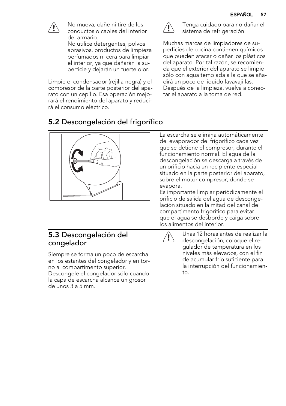 2 descongelación del frigorífico, 3 descongelación del congelador | AEG SCS81800C0 User Manual | Page 57 / 72
