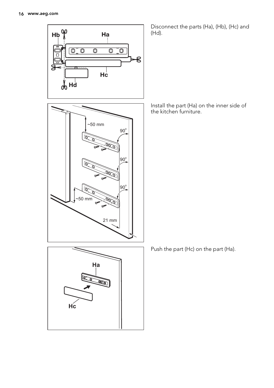 Ha hc, Disconnect the parts (ha), (hb), (hc) and (hd), Push the part (hc) on the part (ha) | AEG SKS68240F0 User Manual | Page 16 / 64