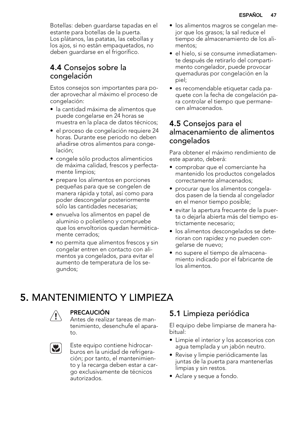 Mantenimiento y limpieza, 4 consejos sobre la congelación, 1 limpieza periódica | AEG SKS68240F0 User Manual | Page 47 / 64