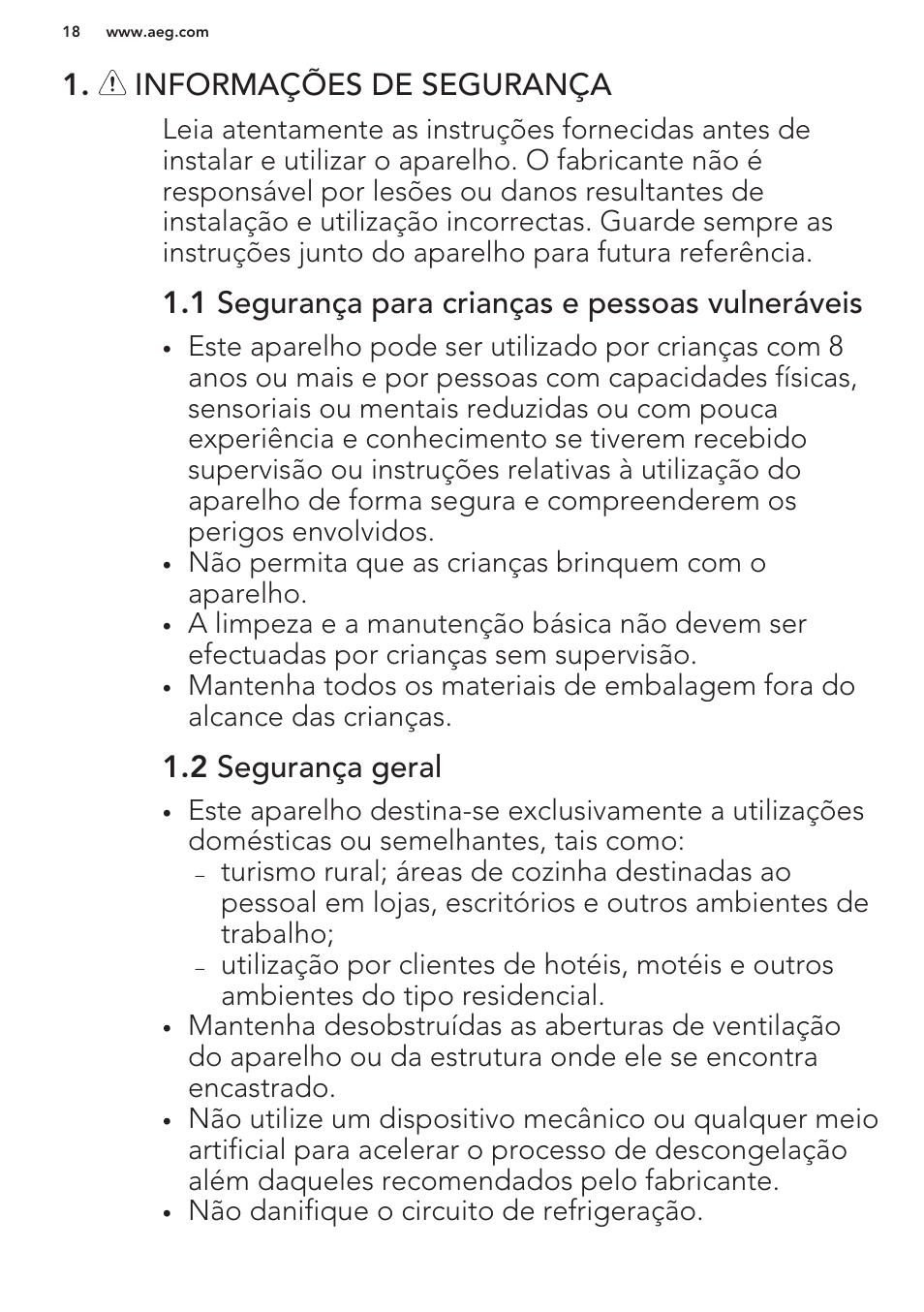 Informações de segurança, 1 segurança para crianças e pessoas vulneráveis, 2 segurança geral | AEG A82700GNW0 User Manual | Page 18 / 52