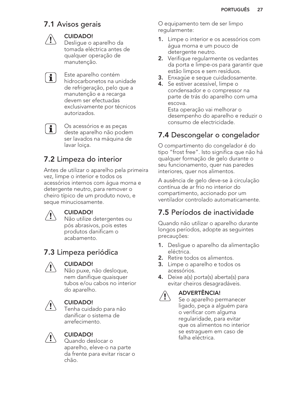 1 avisos gerais, 2 limpeza do interior, 3 limpeza periódica | 4 descongelar o congelador, 5 períodos de inactividade | AEG A82700GNW0 User Manual | Page 27 / 52