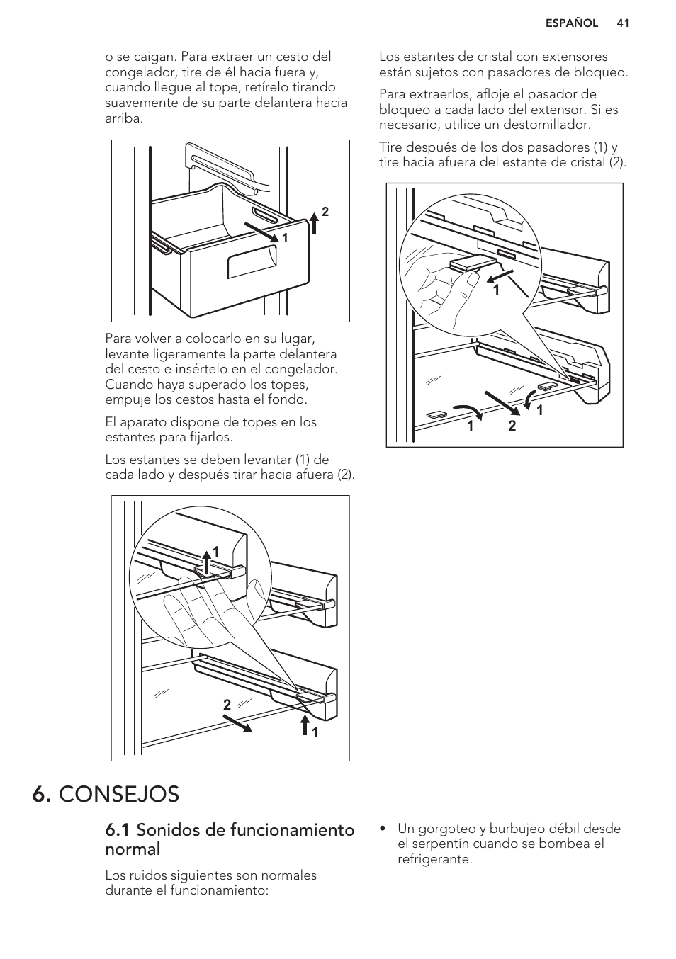 Consejos, 1 sonidos de funcionamiento normal | AEG A82700GNW0 User Manual | Page 41 / 52