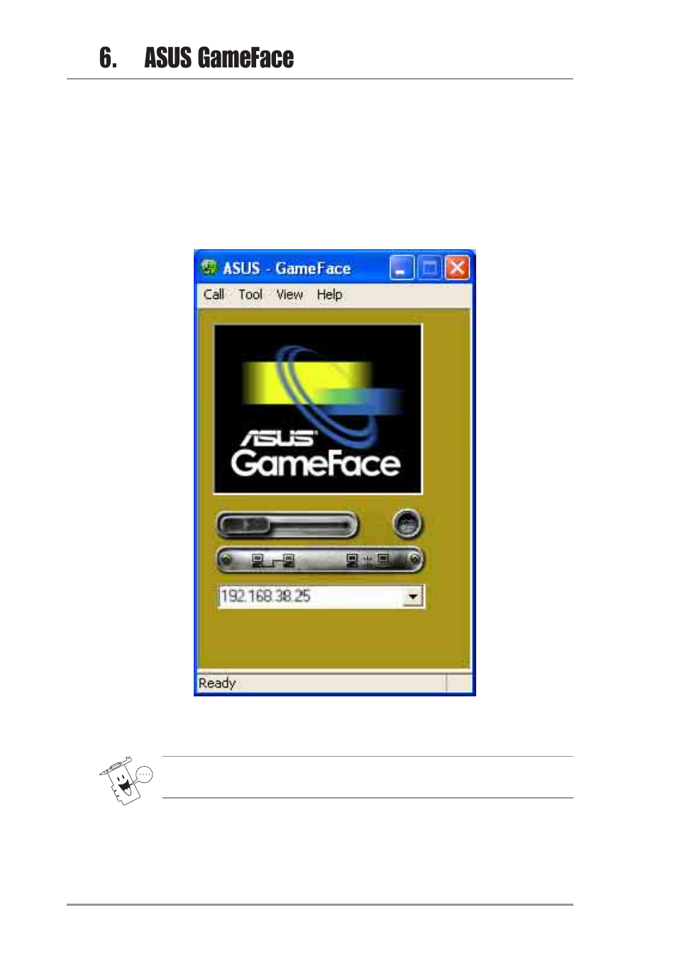 Asus gameface | Asus V9520 User Manual | Page 26 / 48