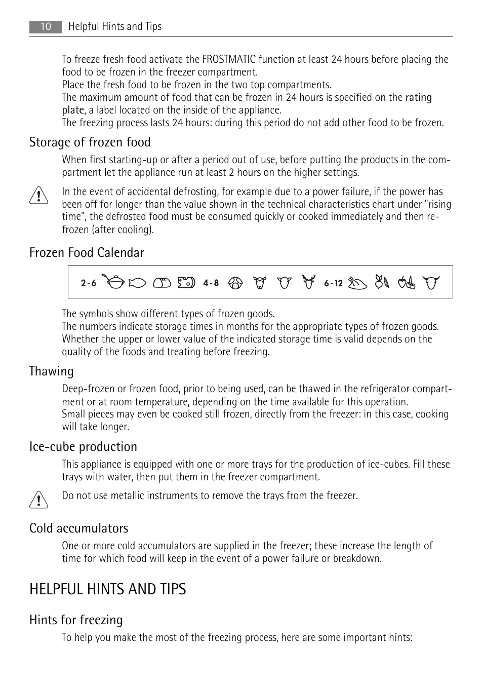 Helpful hints and tips, Storage of frozen food, Frozen food calendar | Thawing, Ice-cube production, Cold accumulators, Hints for freezing | AEG SWD81800L1 User Manual | Page 10 / 84