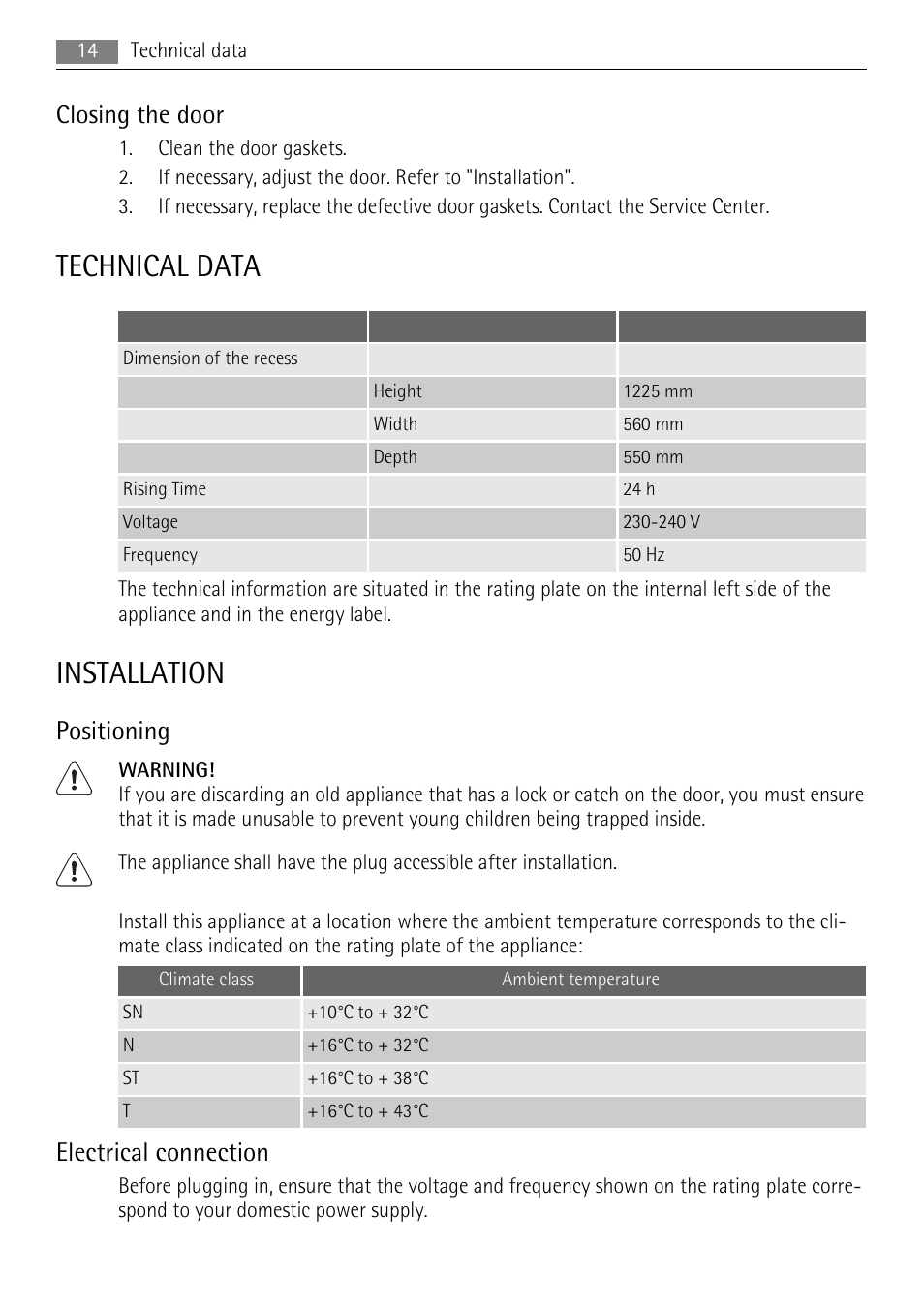 Technical data, Installation, Closing the door | Positioning, Electrical connection | AEG SWD81800L1 User Manual | Page 14 / 84